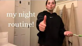 my night routine!