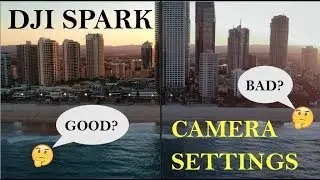 DJI Spark -  Camera Settings | Quick Tip