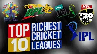 Top 10 Richest Cricket Leagues in The World
