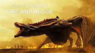 House Targaryen - Fire & Blood (from House of the Dragon, HBO)