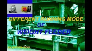 DIFFERENT RUNNING MODE OF WEIGHT FEEDER IN DRI PLANT