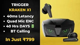 TRIGGR Kraken X1 Earbuds Full Specifications 🔥 Features, Battery & Sound Quality 2026
