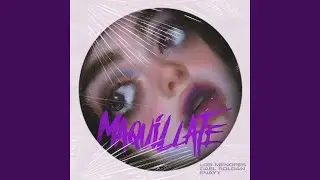 Maqu&iacute;llate