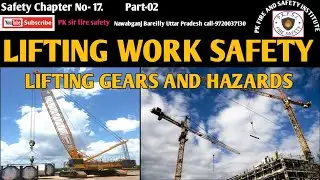 LIFTING WORK HAZARDS/LIFTING GEARS या LIFTING TOOLS EQUIPMENTS #safety #lifting 