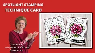 SPOTLIGHT STAMPING TECHNIQUE CARD