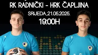 RK RADNIČKI vs HRK ČAPLJINA