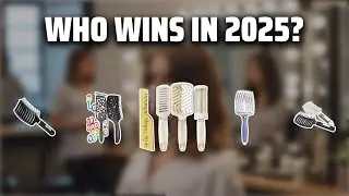 The Top 5 Best Vented Paddle Brush in 2025 - Must Watch Before Buying!