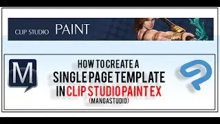 MangaStudio 5 EX -  Creating a Single page template