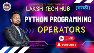 Python Operators in Marathi | Complete Tutorial 🔥 | All Operators Explained with Examples | Beginne
