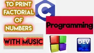 C Program for Factorial of  Number | Program to find Factorial of a Number  | C Programming | Asim