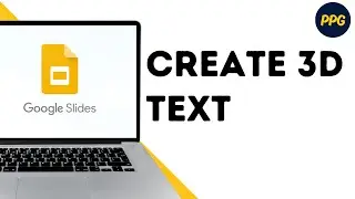 How to Make a Text Look 3D in Google Slide ?