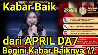 KABAR BAIK DARI APRIL DA7 BEGINI KABAR BAIKNYA ??