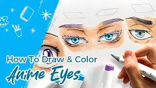 Как рисовать и раскрашивать аниме-глаза 👁️ | Ohuhu X @Shrimpy