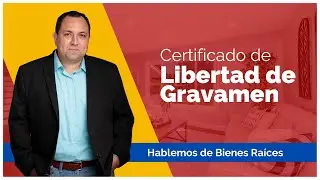 CERTIFICADO de LIBERTAD de GRAVAMEN