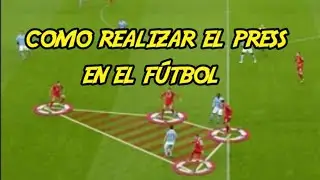 Cómo realizar el press en fútbol