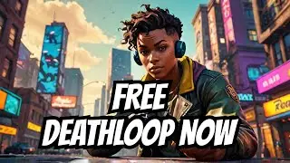 Get Deathloop FREE Right Now on Epic Games!