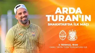LIVE! Shakhtar &ndash; Gorica ma&ccedil;ını T&uuml;rk spiker ile canlı izleyin | Arda Turan'ın Shakhtar'da ilk ma&ccedil;ı