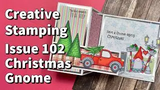 Creative Stamping Issue 102 // Christmas Gnomes // Creating a double Z fold card
