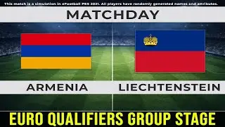 🔴Football Live: Armenia vs Liechtenstein | EURO Qualifiers Group B | PES 21 simulation