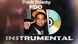 Pooh Shiesty  FDO [ Instrumental ]