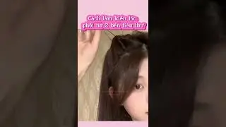 C&aacute;ch l&agrave;m kiểu t&oacute;c phối nơ 2 b&ecirc;n tiểu thư#beauty #hairstyle #makeup #douyin #beautytips #tocdep
