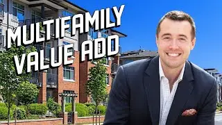 Operational Value Add Strategy for Multifamily Real Estate Investing