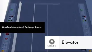 Schindler S-Series Fright Elevator @ One/Two International Exchange Square | Roblox