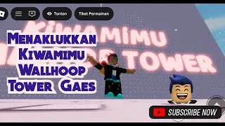 Kiwamimu Wallhop Tower Roblox – Obby Tower Penuh Wallhop Paling Menantang!