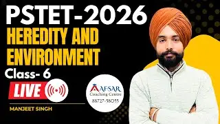 PSTET-2026  CDP Chapter 2 class 6 heredity and environment