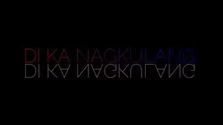 DI KA NAGKULANG - WITH LYRICS || INSTRUMENTAL