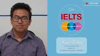 FREE ONLINE IELTS 34th class(9 am UK time or 2pm BD time)