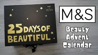M&S Beauty Advent Calendar 2025 UNBOXING! Worth the &pound;&pound;&pound;?