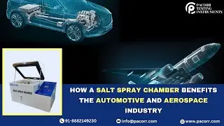How a Salt Spray Chamber Benefits the Automotive and Aerospace Industry#pacorr#price#manufacturing