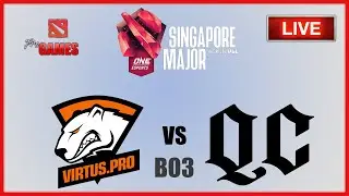 🔴 live: VIRTUS PRO vs QUINCY CREW English Cast [BO3] - Singapore Major 2021 NO DELAY