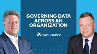 Archive360 Provides A Better Way To Manage Archive And Manage Data
