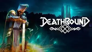 Соулс, на руинах нашей цивилизации  -  Deathbound