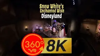 Snow White's Enchanted Wish | 8K 360 VR spatial audio | Disneyland