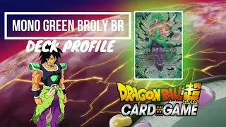DBS Super | Mono Green Broly:BR Deck | AC Castro |