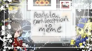Reacts to dark deception to meme (Again ;w; ) Gacha life