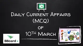 10th,March Daily Current Affairs MCQ 2019