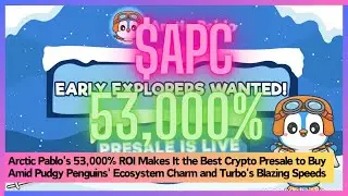 Arctic Pablo's Jaw-Dropping 53,000% ROI: The Ultimate Crypto Presale Bet vs Pudgy Penguins