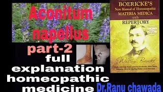 #homeopathy  .Aconitum napellus part-2 homeopathic medicine fullexplanation(boerick materia medica )