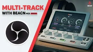 Multi-Track Recording with BEACN Mix Create! | OBS Tutorial