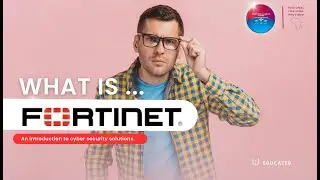 Introduction to Fortinet.