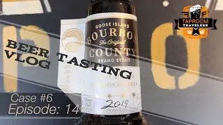 Bourbon County Stout Vertical Tasting - Taproom Travelers: Beer Tasting Vlog