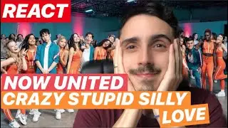 [REACT] CRAZY STUPID SILLY LOVE - NOW UNITED