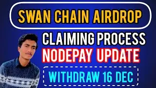 Swan Chain Listing on 16 December & Claiming Process || Nodepay Airdrop Connect on (Nodewar  Bot)