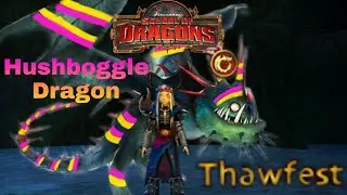 School of Dragons: Thawfest event 2022 Spoiler - ! NEW Hushboggle Dragon !