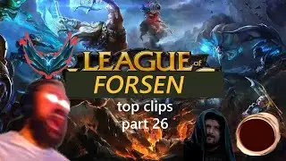 Топ-10 видеороликов с Форсеном в League of Legends, часть 26