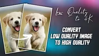 Convert any image to 4K _ Top Best Sites For Converting Low Quality Image to High Quality | SS